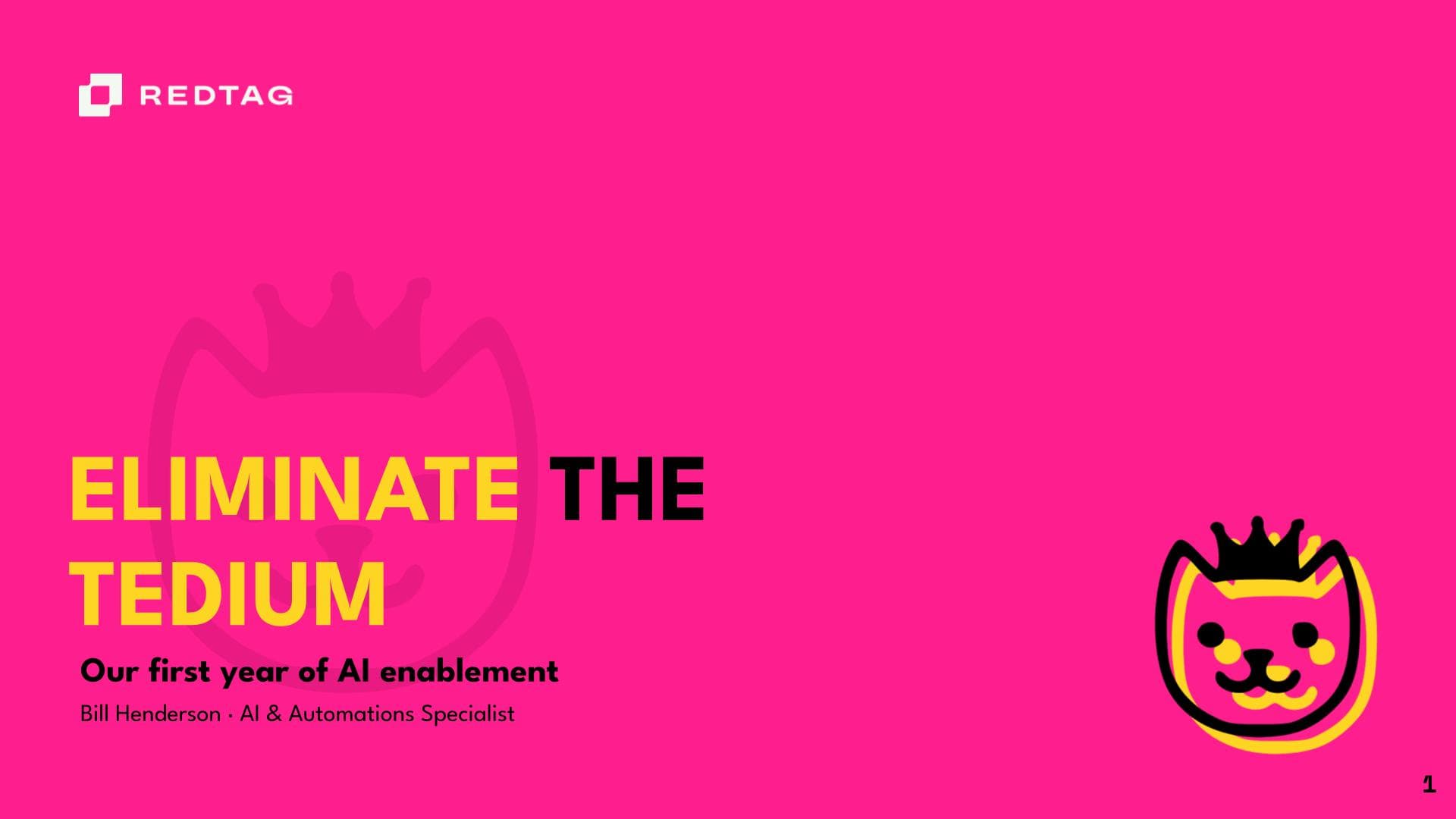 Eliminate the Tedium: What We Handed Off to AI in Year One
